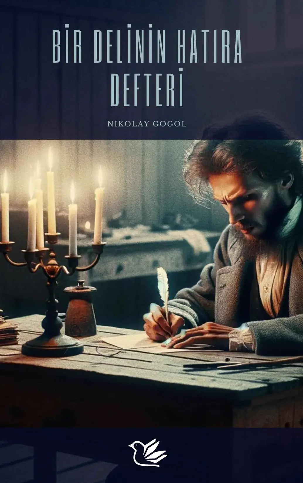 BİR DELİNİN HATIRA DEFTERİ — Nikolay Gogol