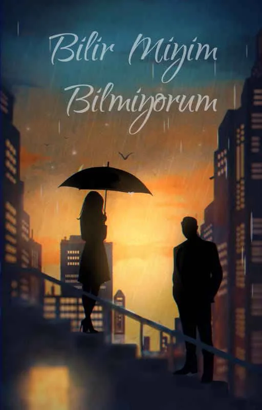 Bilir Miyim Bilmiyorum/BAŞTAN YAZILIYOR! — Sessizbiri4 🪷