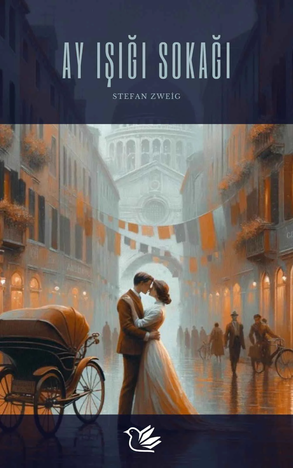 AY IŞIĞI SOKAĞI — Stefan Zweig