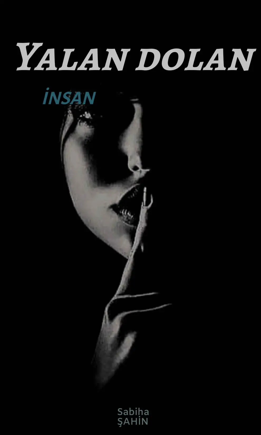 𝐘𝐀𝐋𝐀𝐍 𝐃𝐎𝐋𝐀𝐍 𝐈𝐍𝐒𝐀𝐍 kitap kapağı