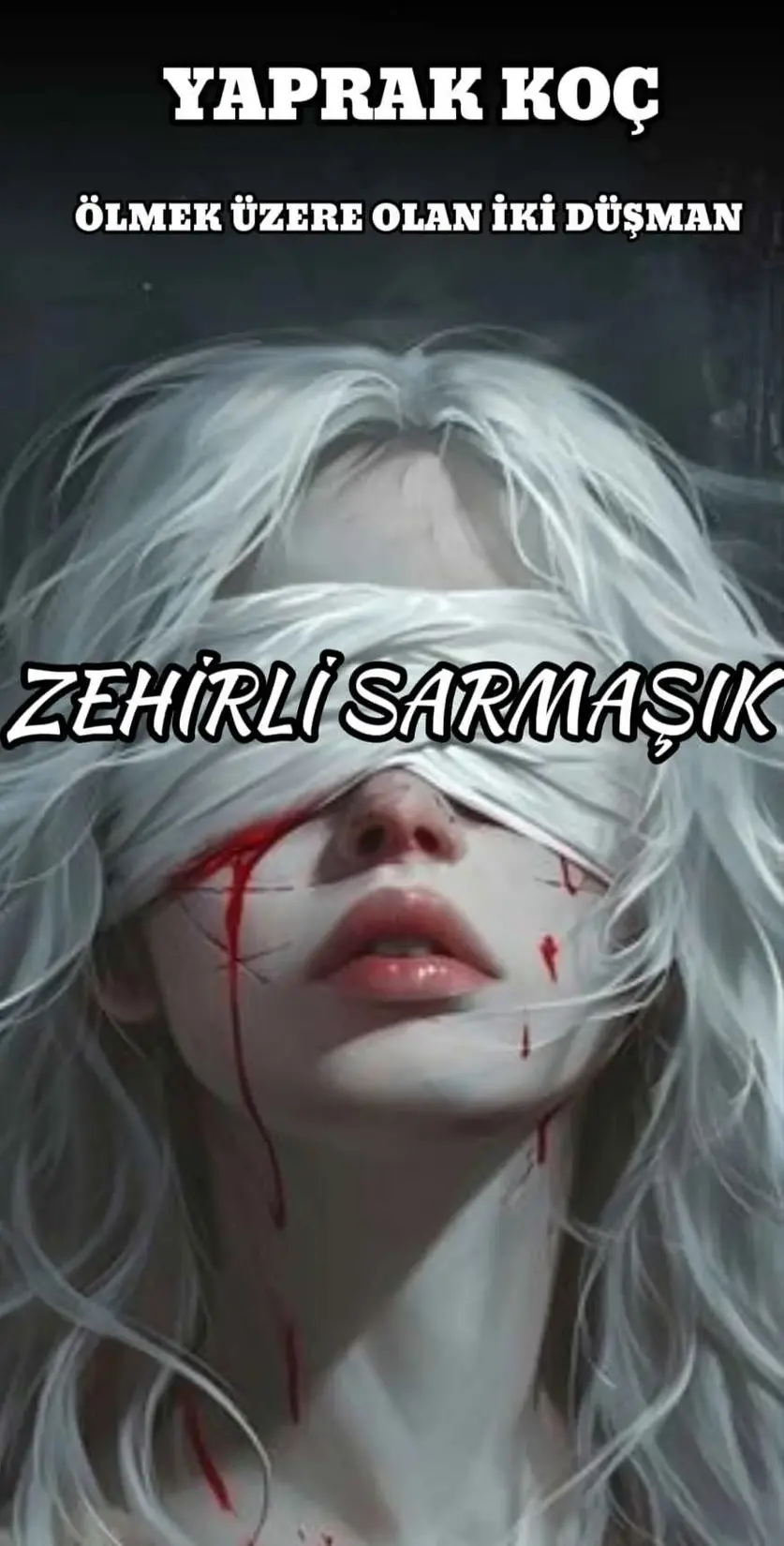 ZEHİRLİ SARMAŞIK kitap kapağı