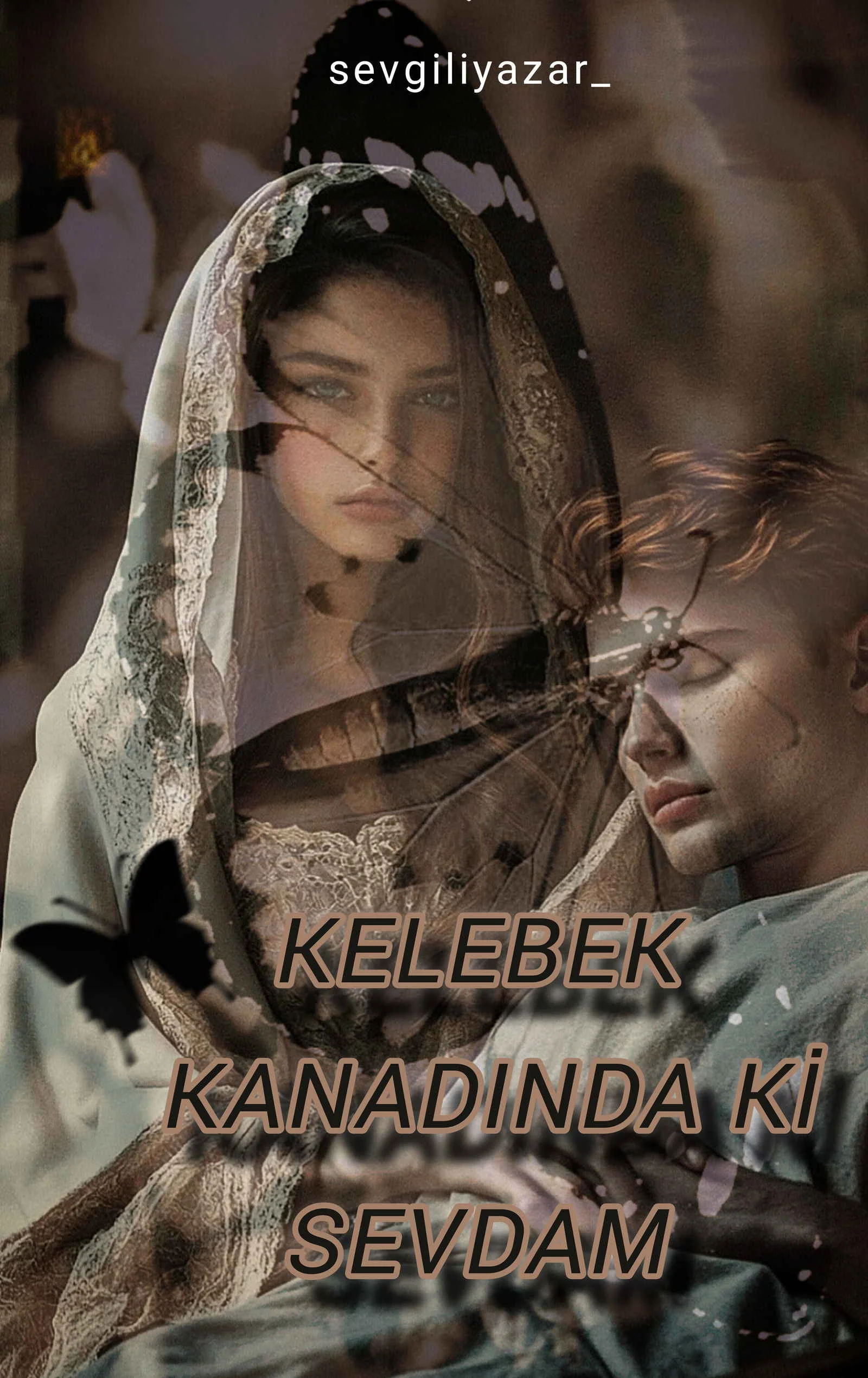 Kelebek kanadındaki sevdam — Sevgiliyazar .