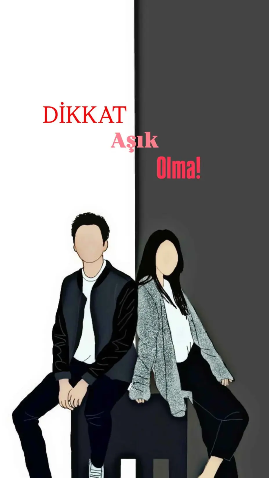 DİKKAT‼️;Aşık olma✨ kitap kapağı