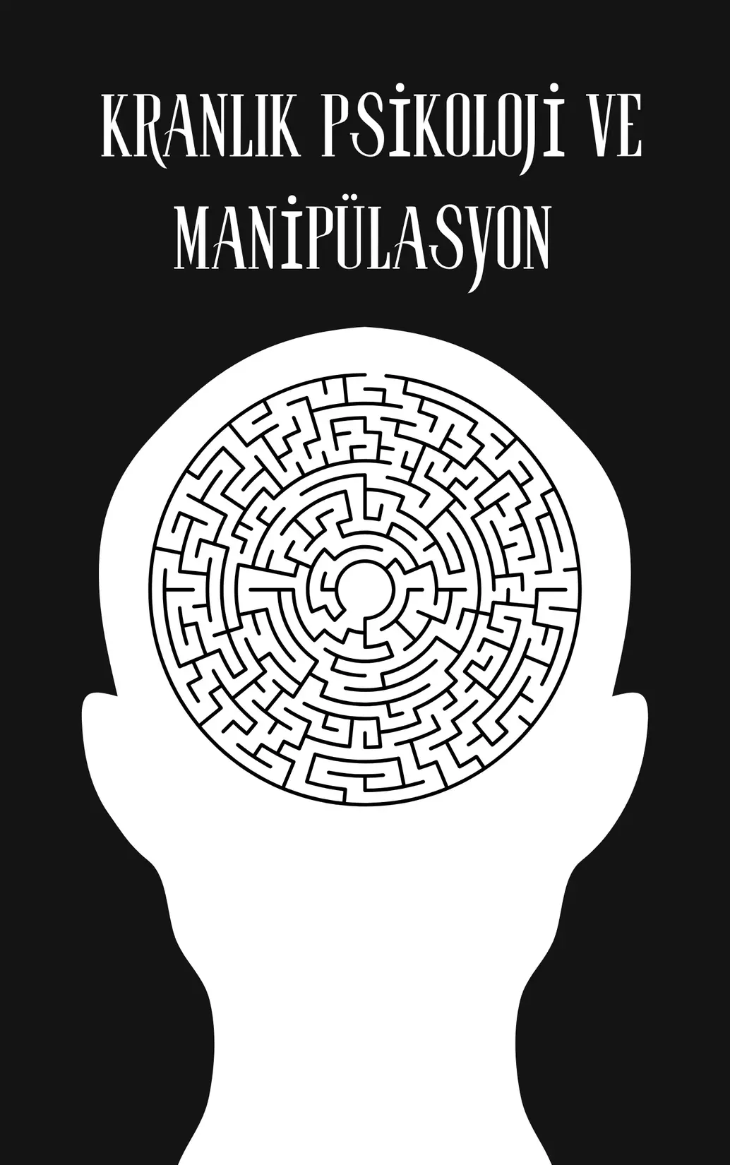 Karanlık Psikoloji Ve Manipülasyon — Denizz
