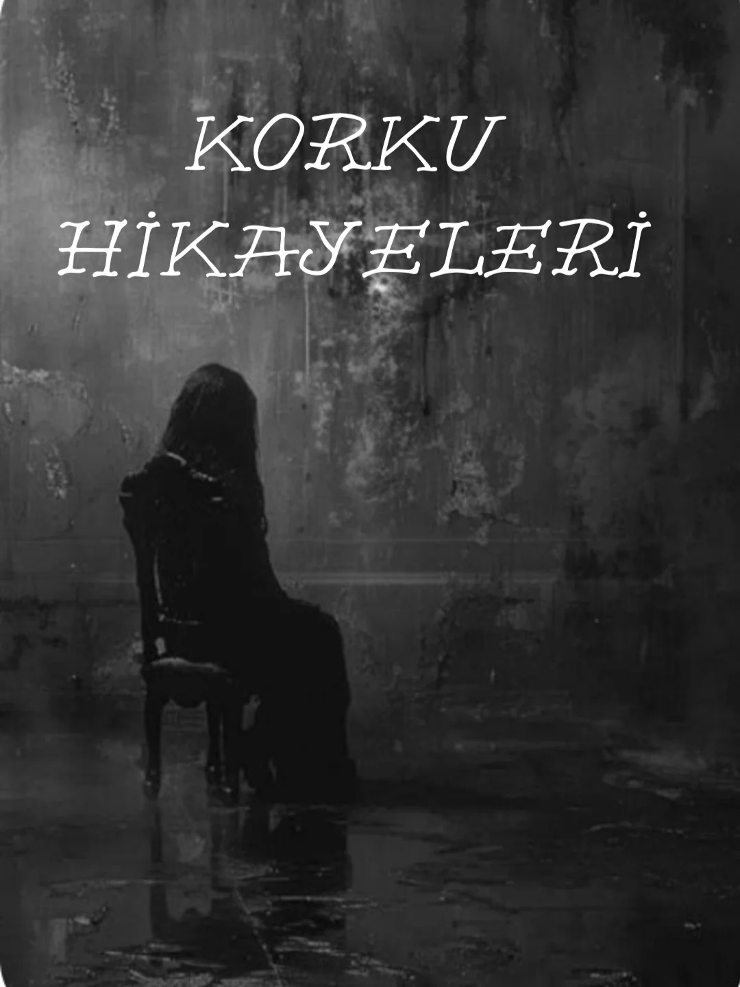Korku Hikayeleri — İrem <lysandryl>~