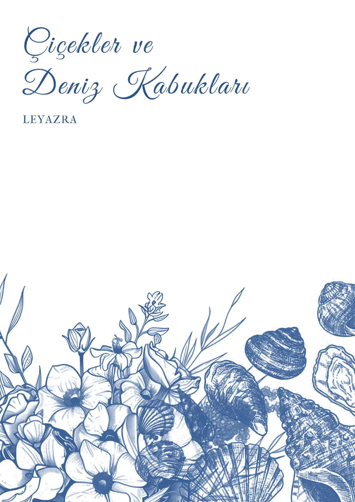 Çiçekler ve Deniz Kabukları — azr