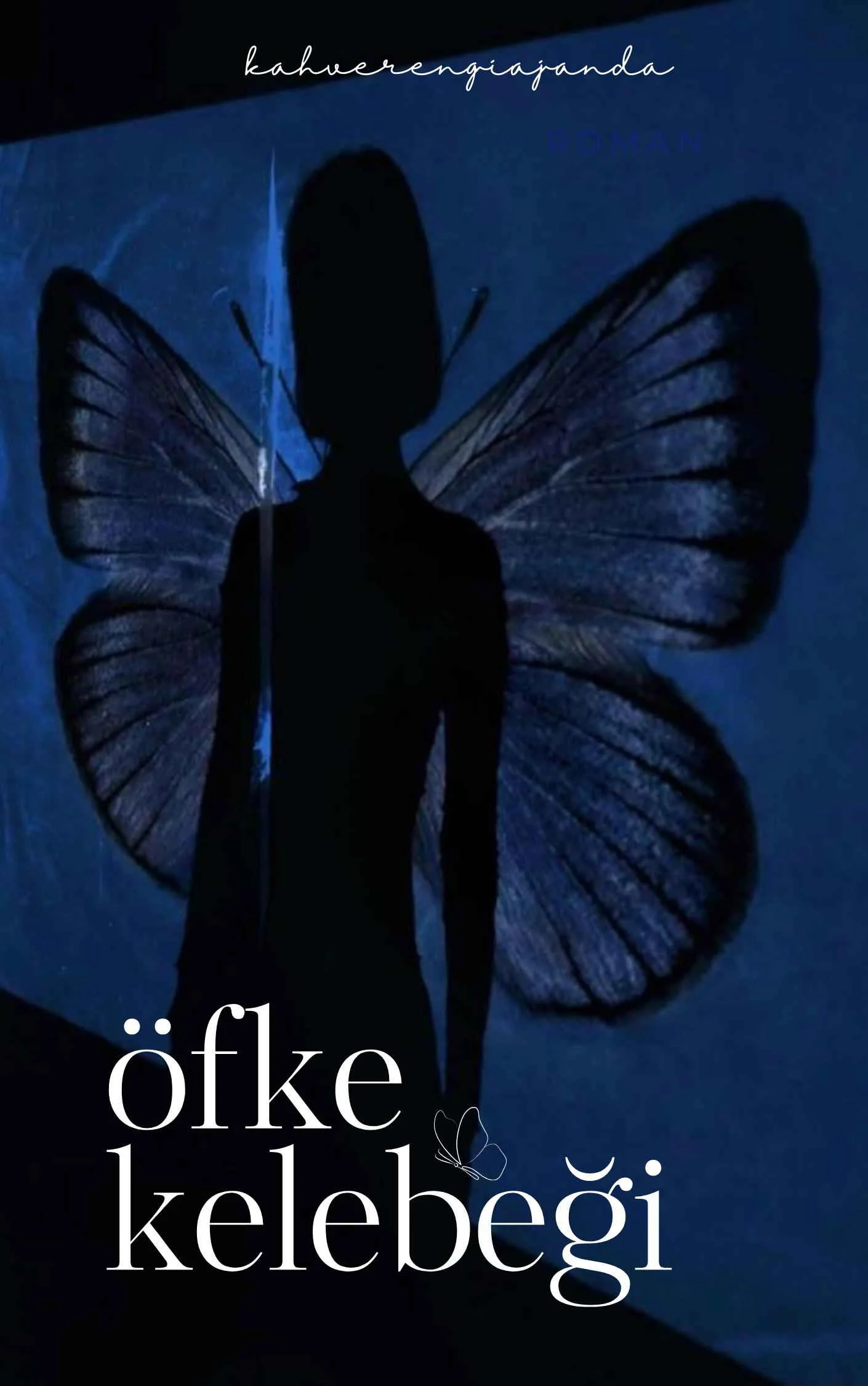 Öfke Kelebeği (Aile Serisi 1) 🦋 (TAMAMLANDI) — Feride Y. Z.
