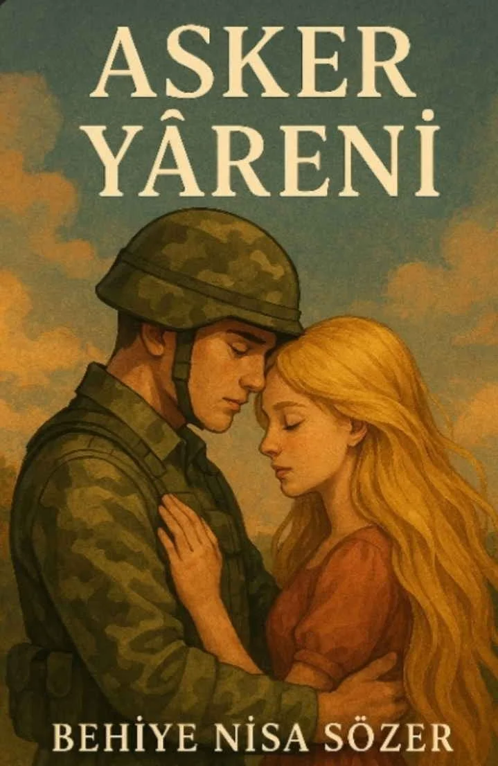 ASKER YARENİ — Behiye nisa Sözer