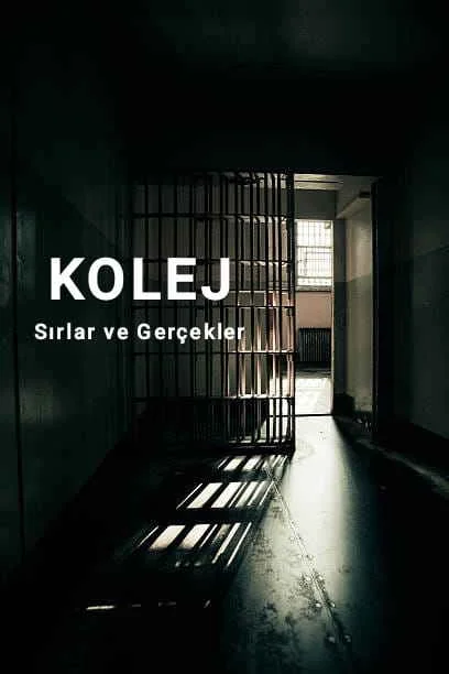 KOLEJ: SIRLAR VE GERÇEKLER kitap kapağı