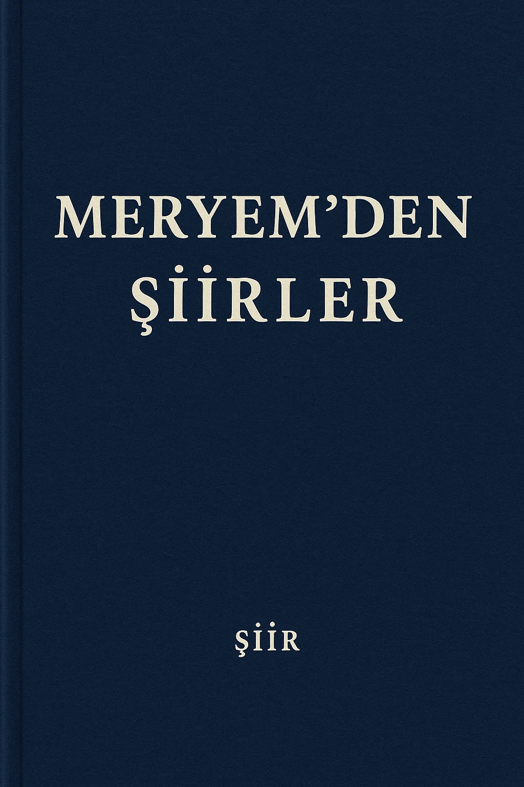 Meryem'den şiirler — Vaveyla Kullanıcısı