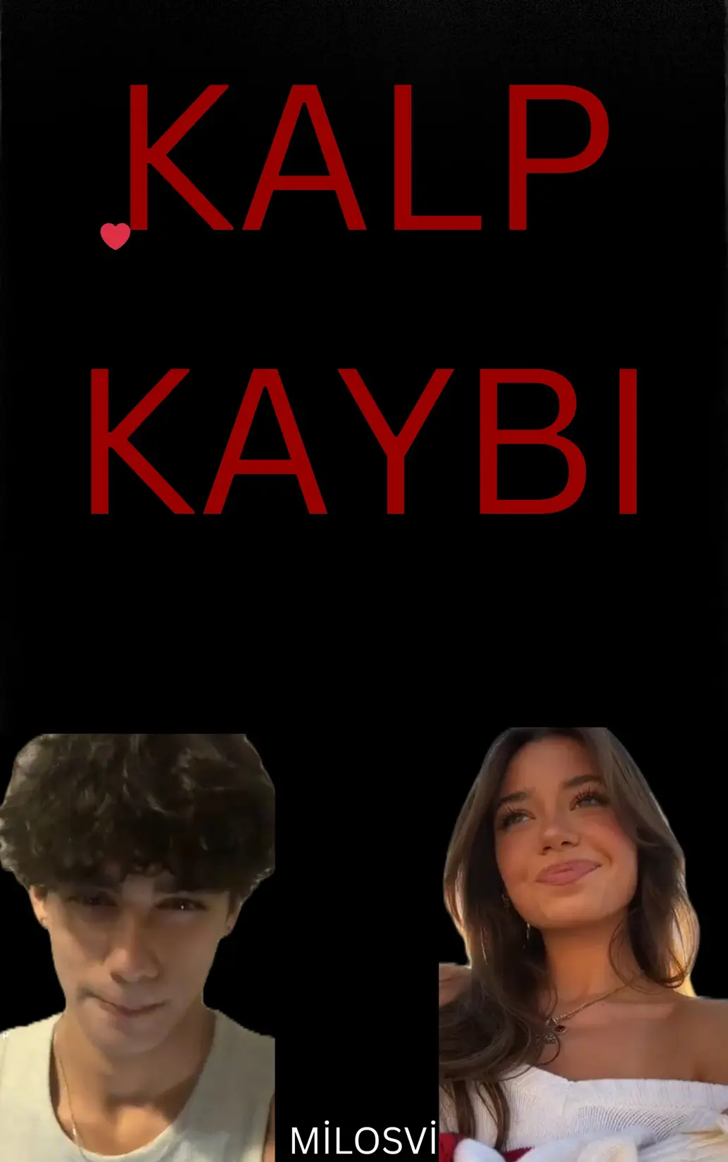 Kalp Kaybı — Milosvi