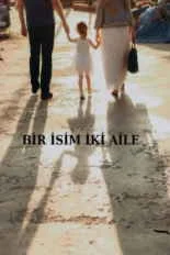 BİR İSİM,İKİ AİLE kitap kapağı