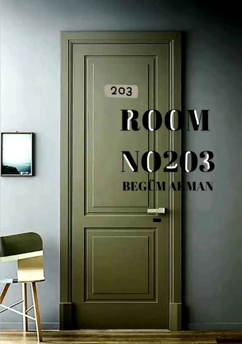 Room number203 — BEGÜM AKMAN