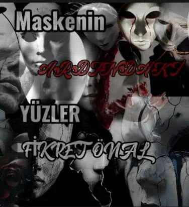 MASKENİN ARDINDAKİ YÜZLER kitap kapağı