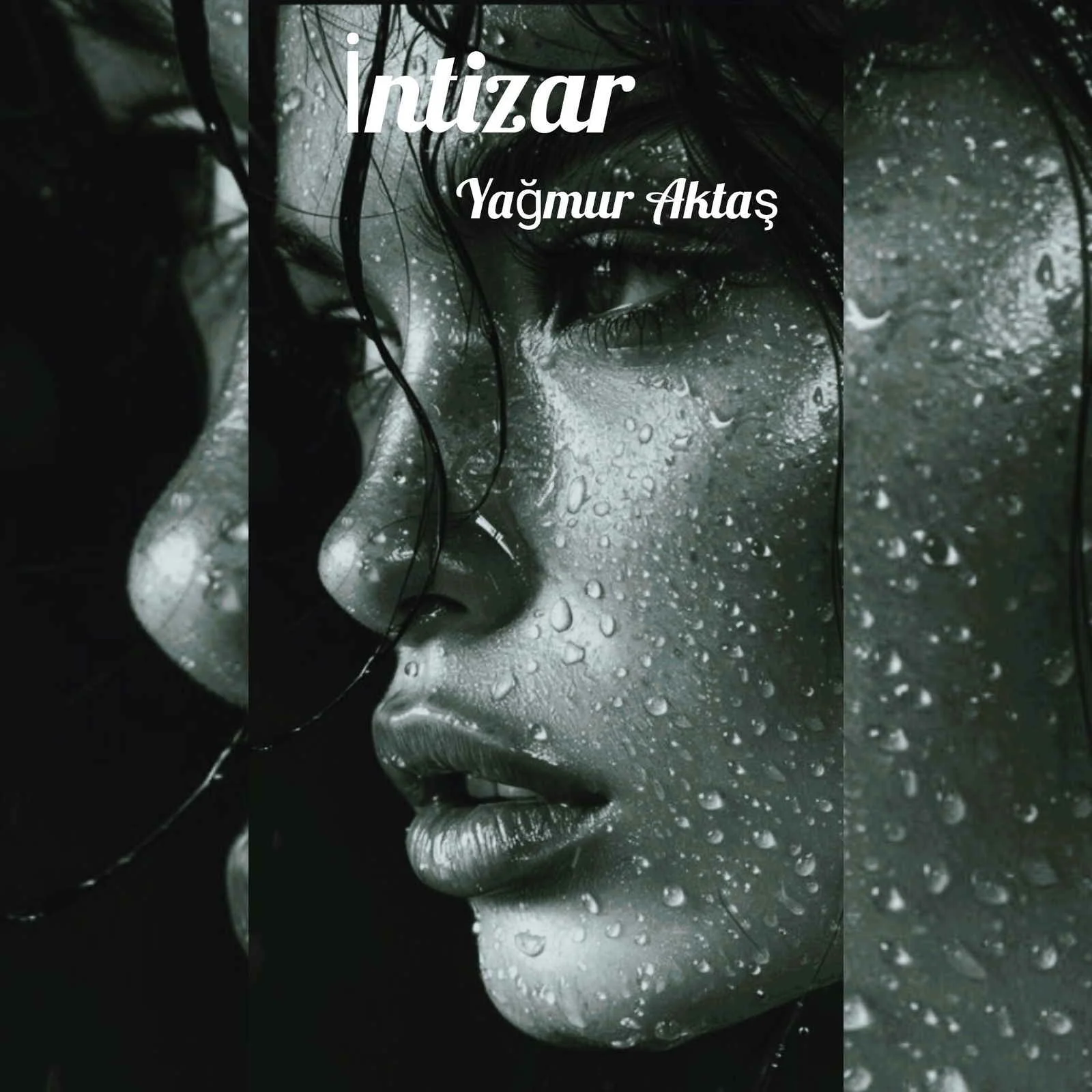İntizar — Yağmur Aktaş