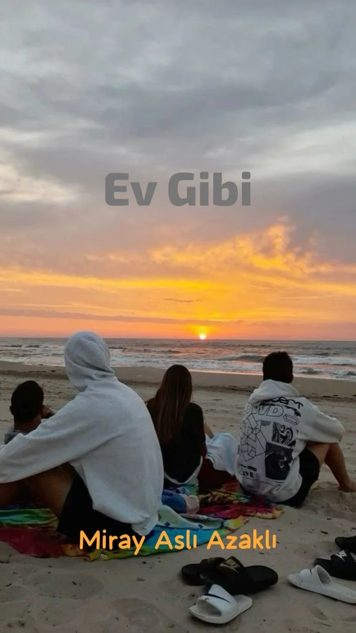 EV GİBİ — Miray Aslı Azaklı