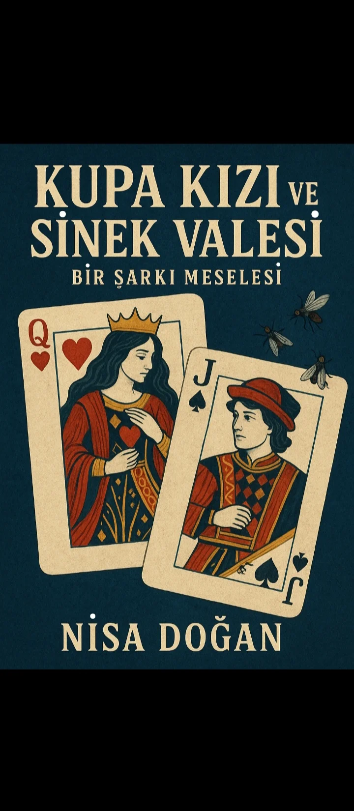 Kupa Kızı ve Sinek Valesi: Bir Şarkı Meselesi kitap kapağı