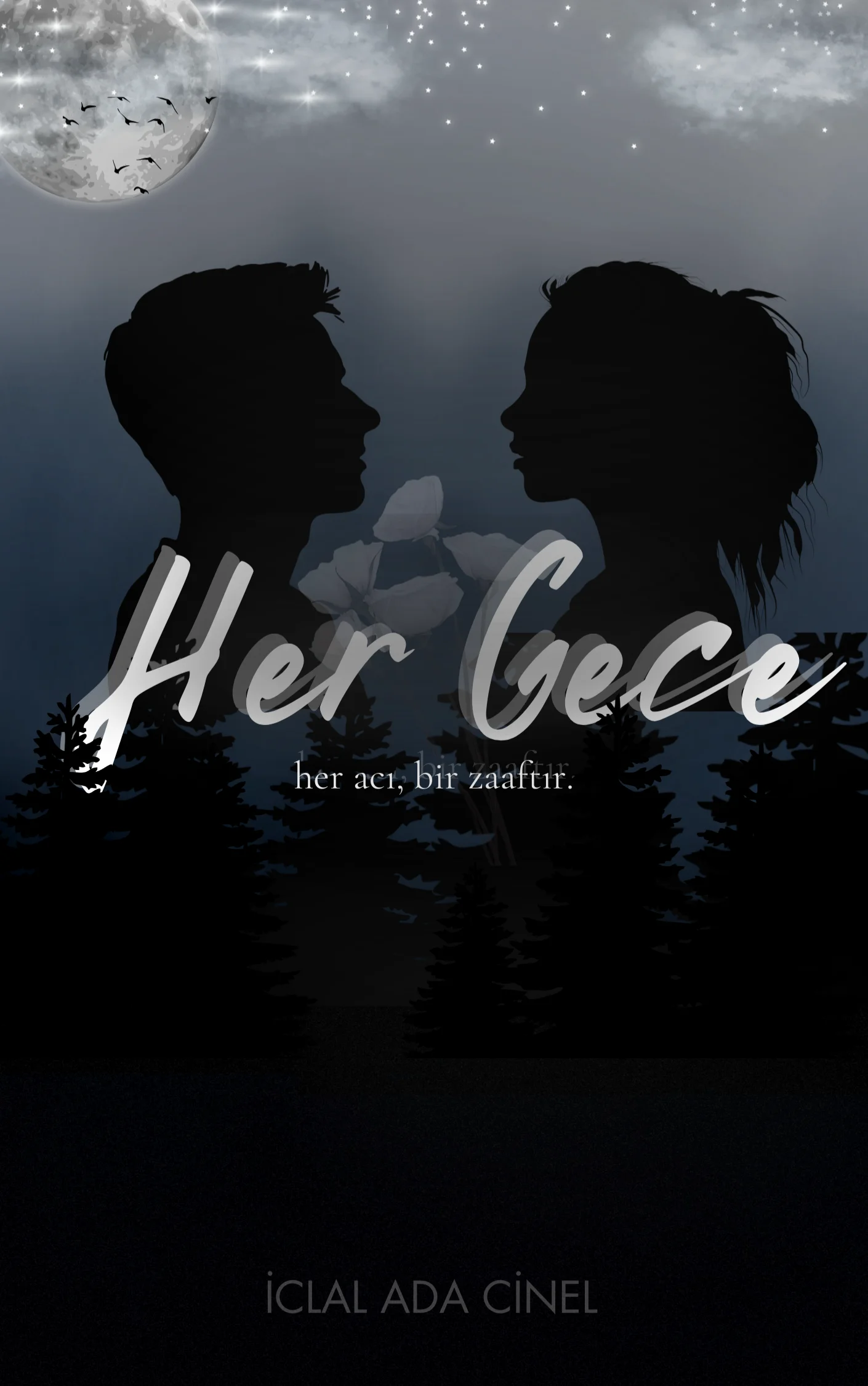 Her Gece — İclal Ada Cinel