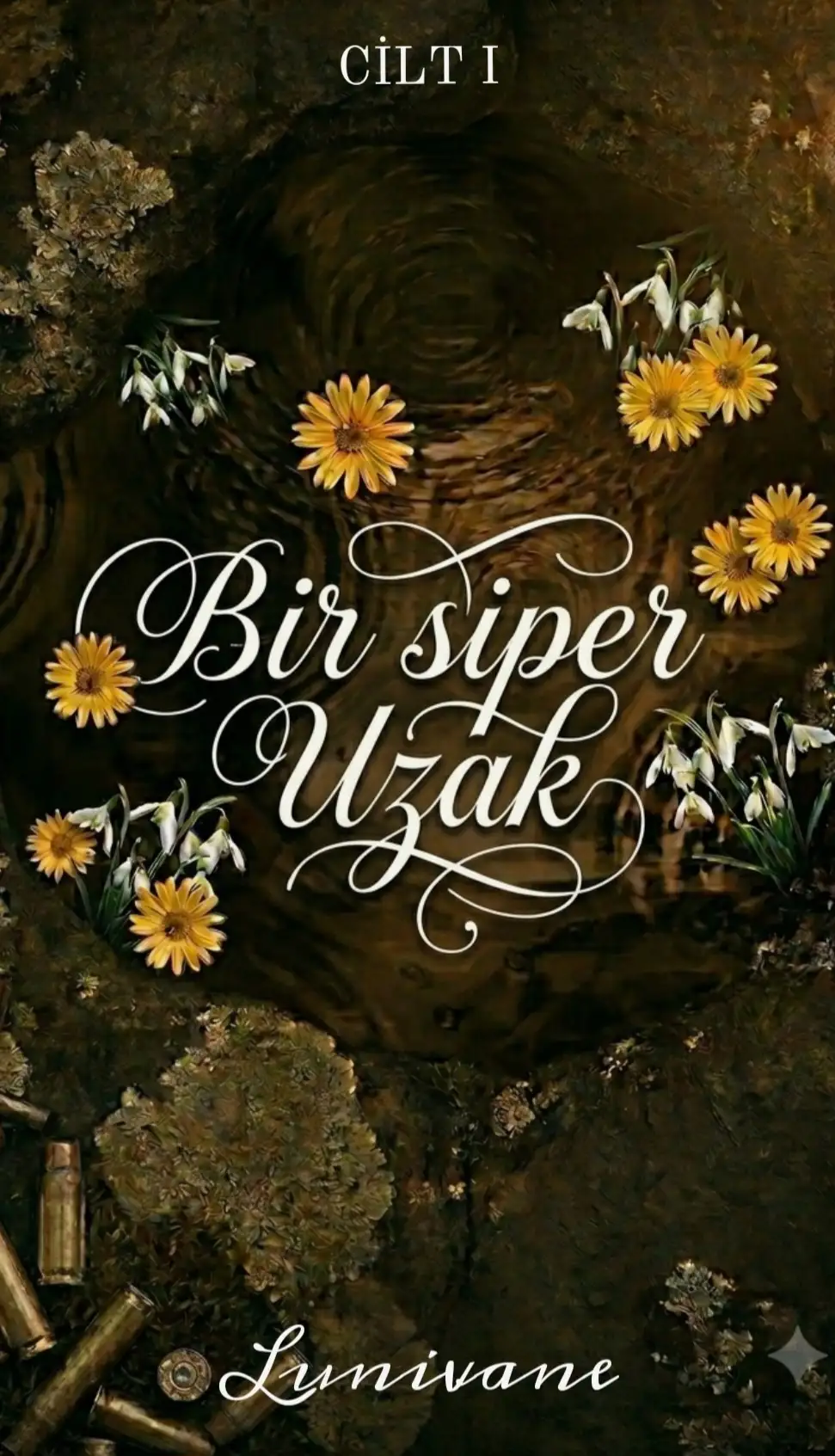 BİR SİPER UZAK 1 — Lunivane Nels