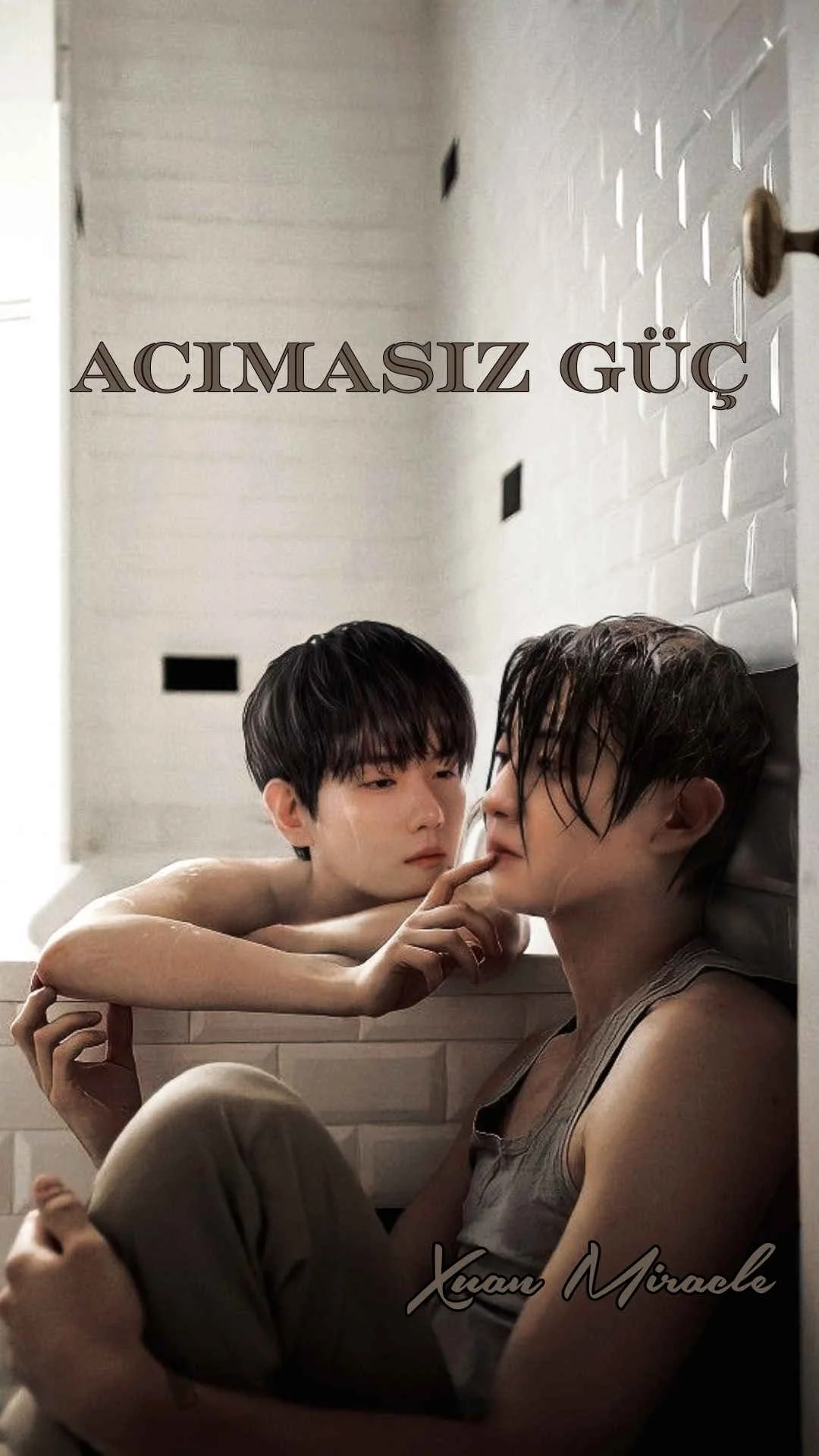 Acımasız Güç — Xuan Miracle