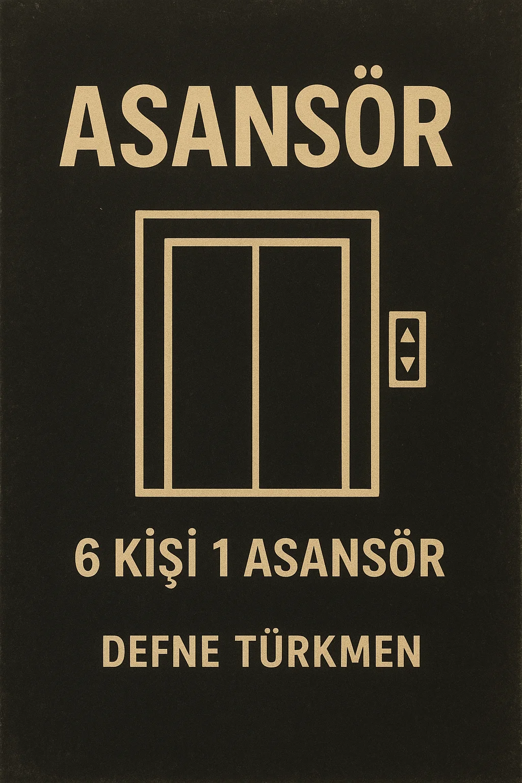 Asansör — Defne Defne