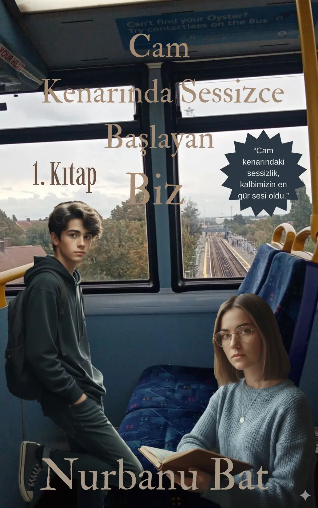 Cam Kenarında Sessizce Başlayan Biz kitap kapağı