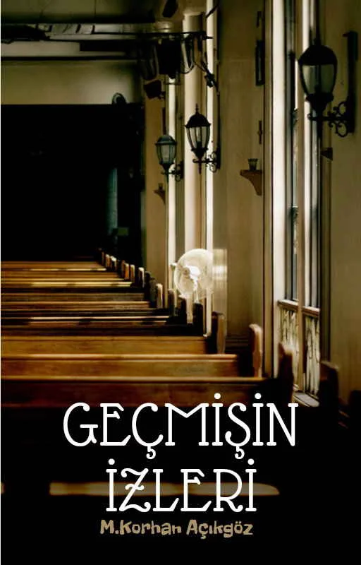 GEÇMİŞİN İZLERİ kitap kapağı