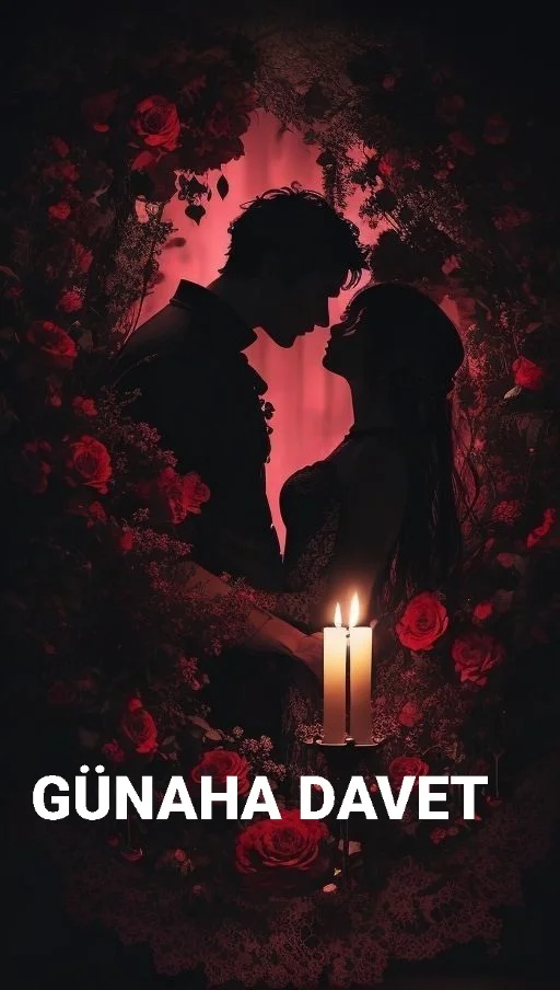 GÜNAHA DAVET (+18/ YARI TEXTİNG) — Nehir Atmaca