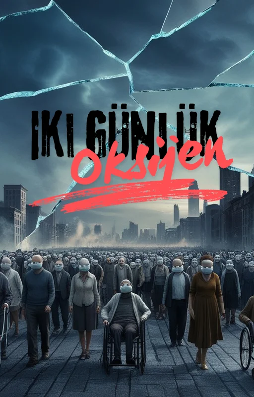 İki Günlük Oksijen — M. Kartanesi