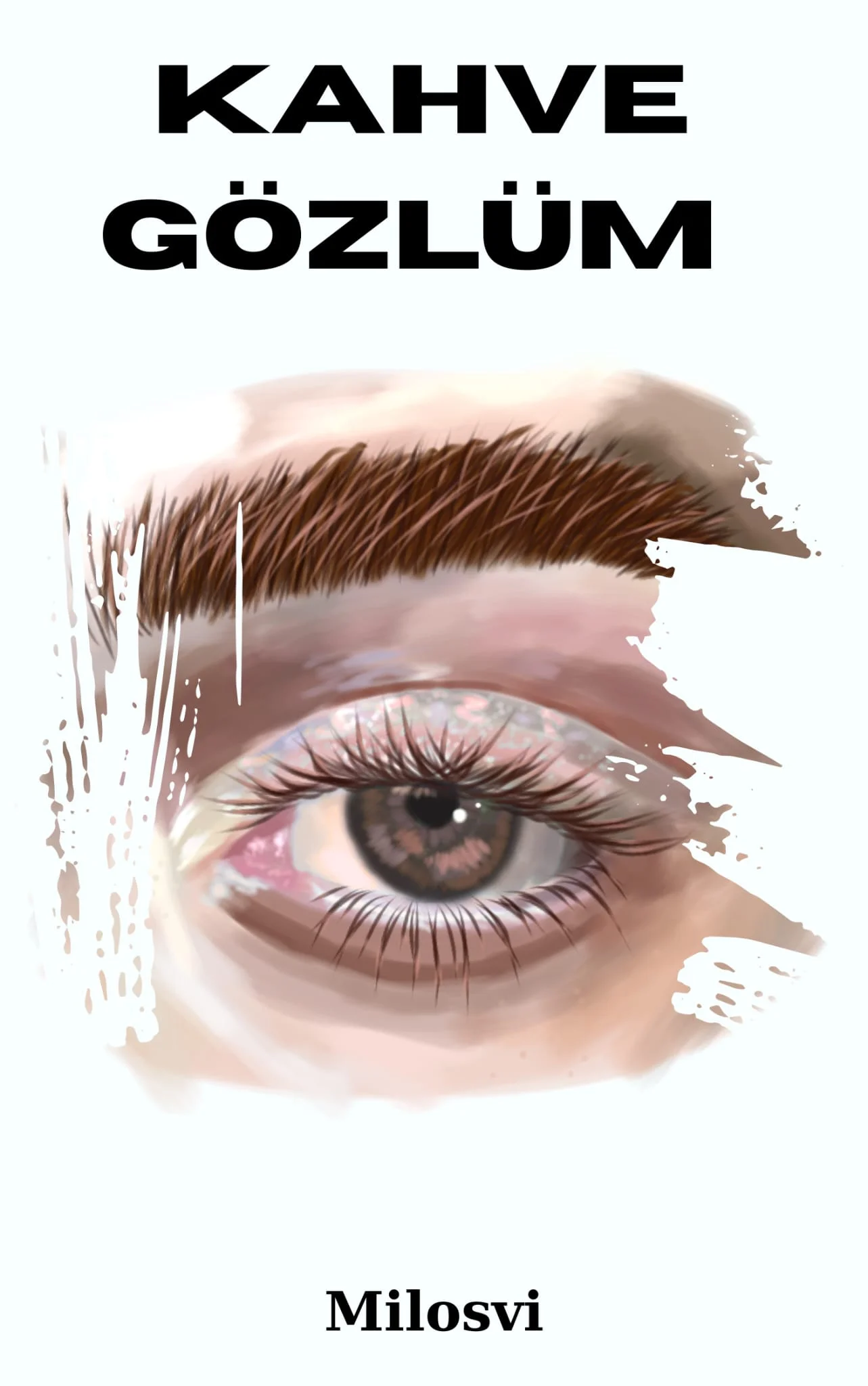 Kahve Gözlüm — Milosvi