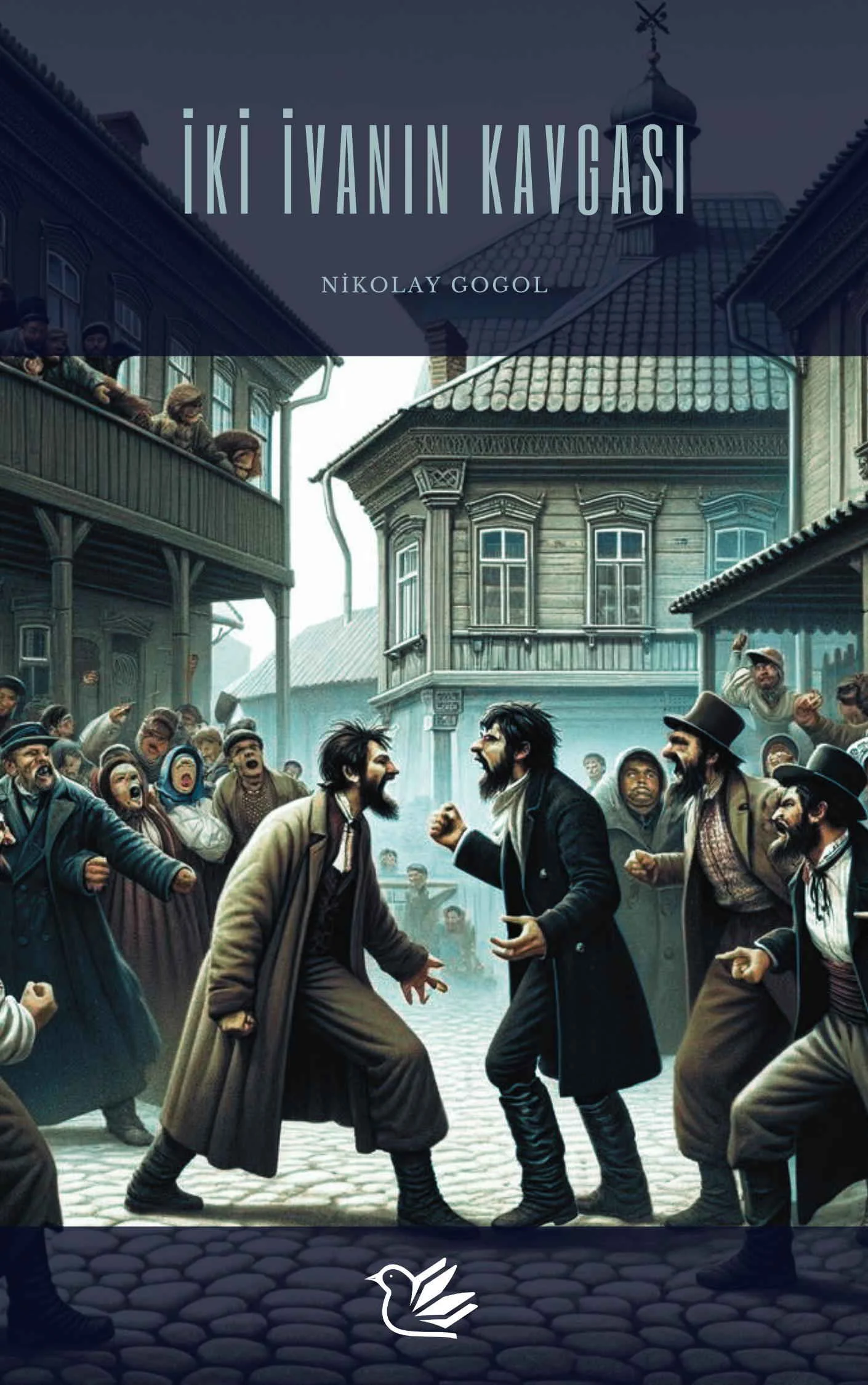 İKİ İVANIN KAVGASI — Nikolay Gogol