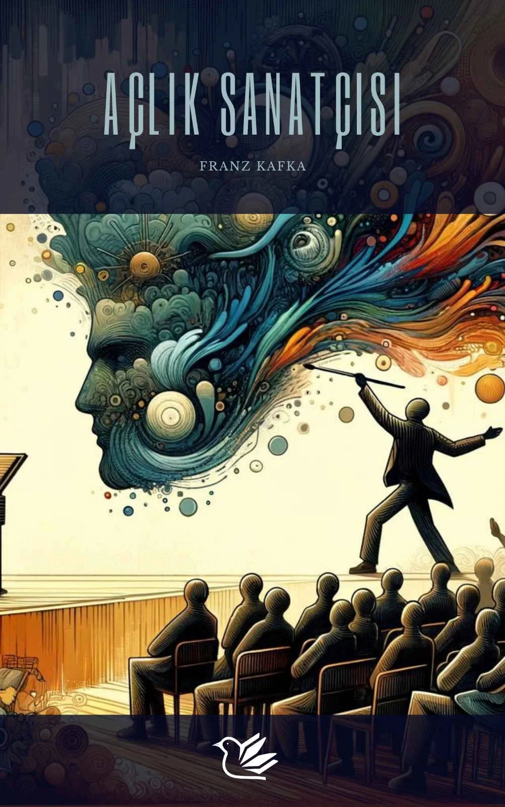 AÇLIK SANATÇISI — Franz Kafka