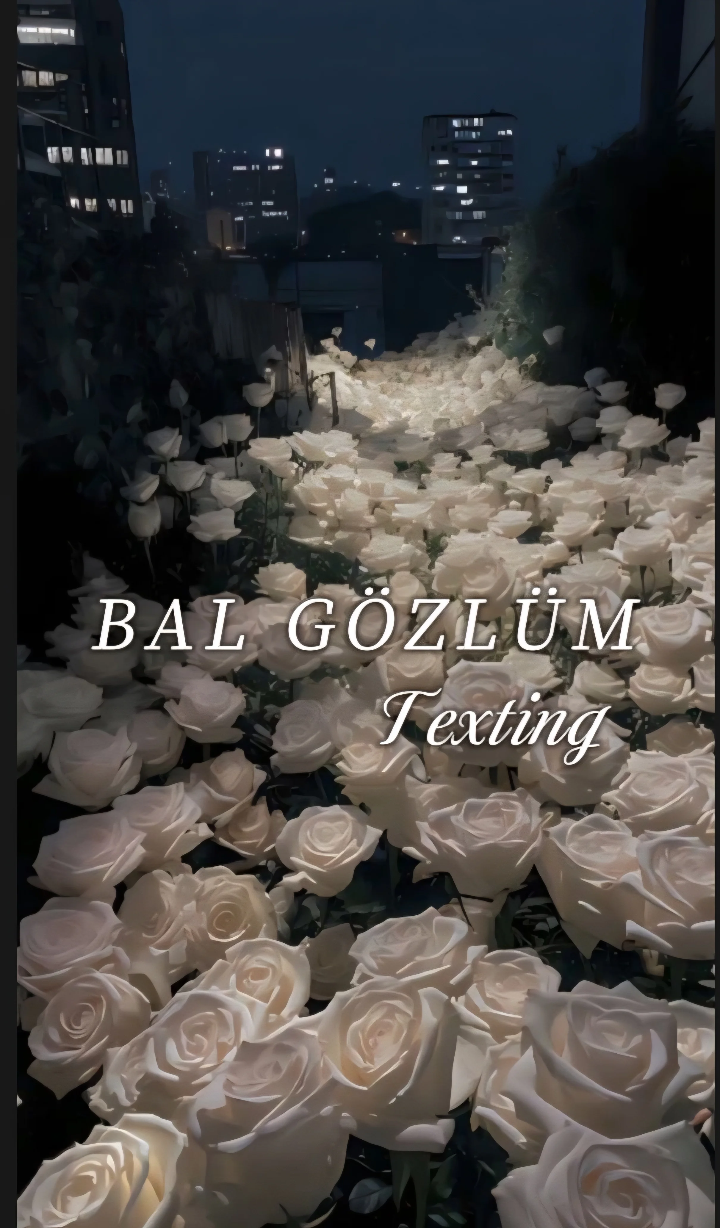 BAL GÖZLÜM ● Texting — Gülay .