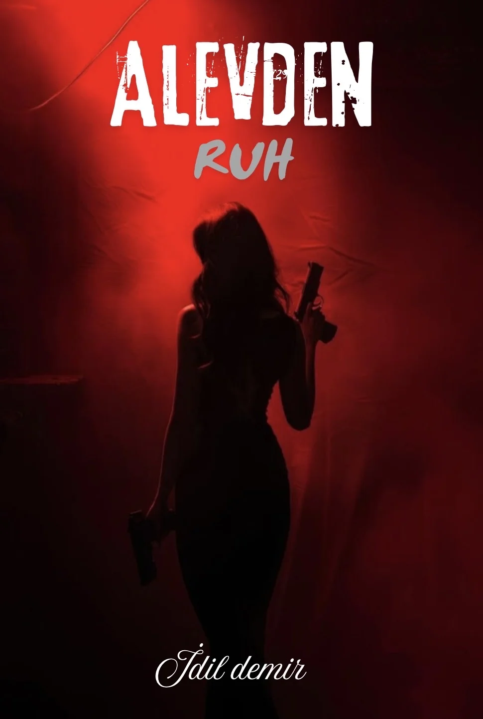 ALEVDEN RUH — İdil Demir