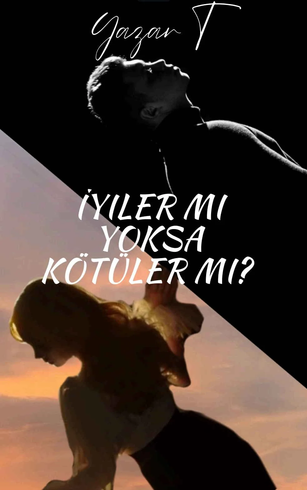 İyilermi yoksa kötülermi kitap kapağı