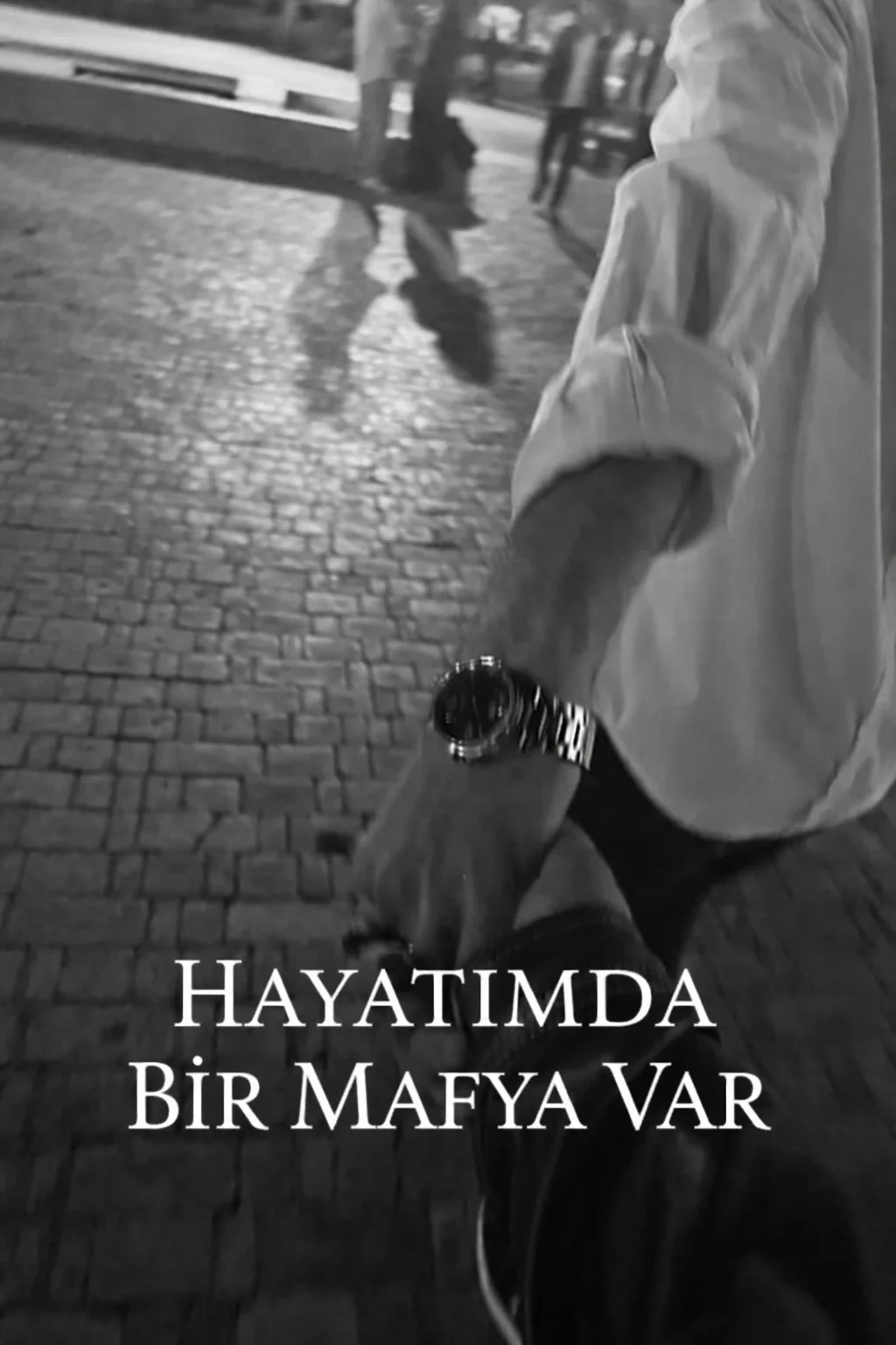 Hayatımda bir mafya var — Rüya Rüya