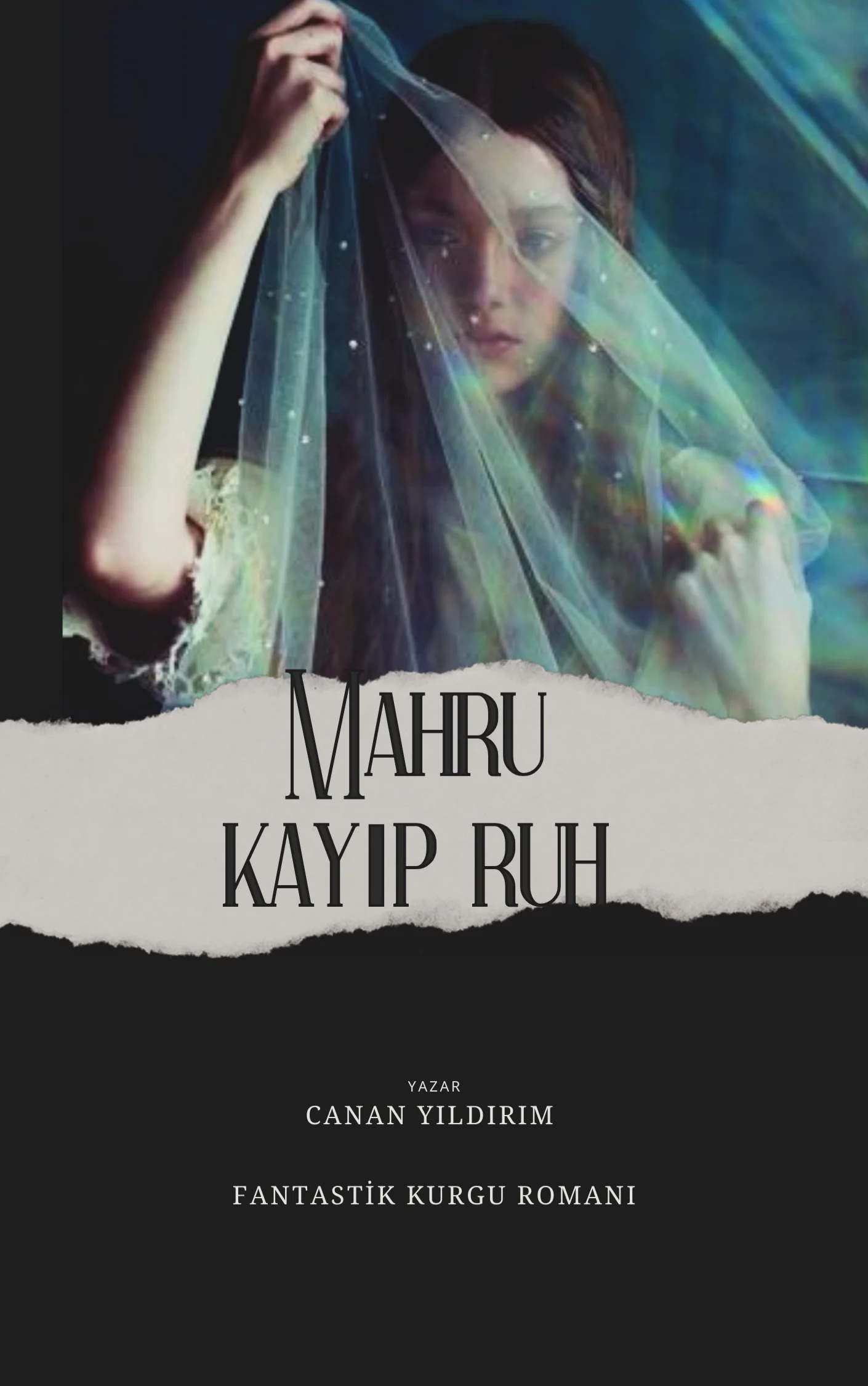 MAHRU-Kayıp Ruh- — Canan Yıldırım
