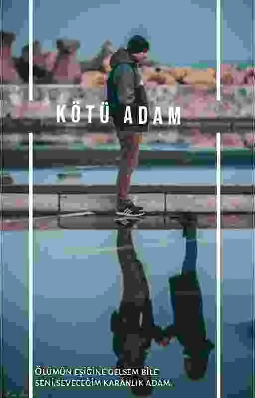 KÖTÜ ADAM — Çağla Syg