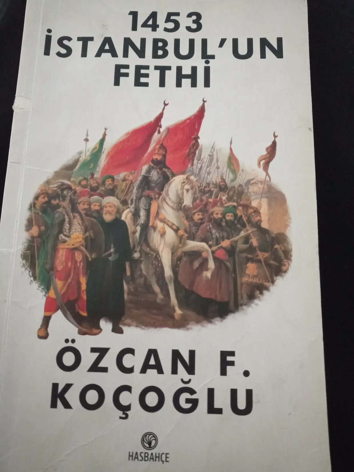 1453 İSTANBUL'UN FETHİ — İzzet İzzet