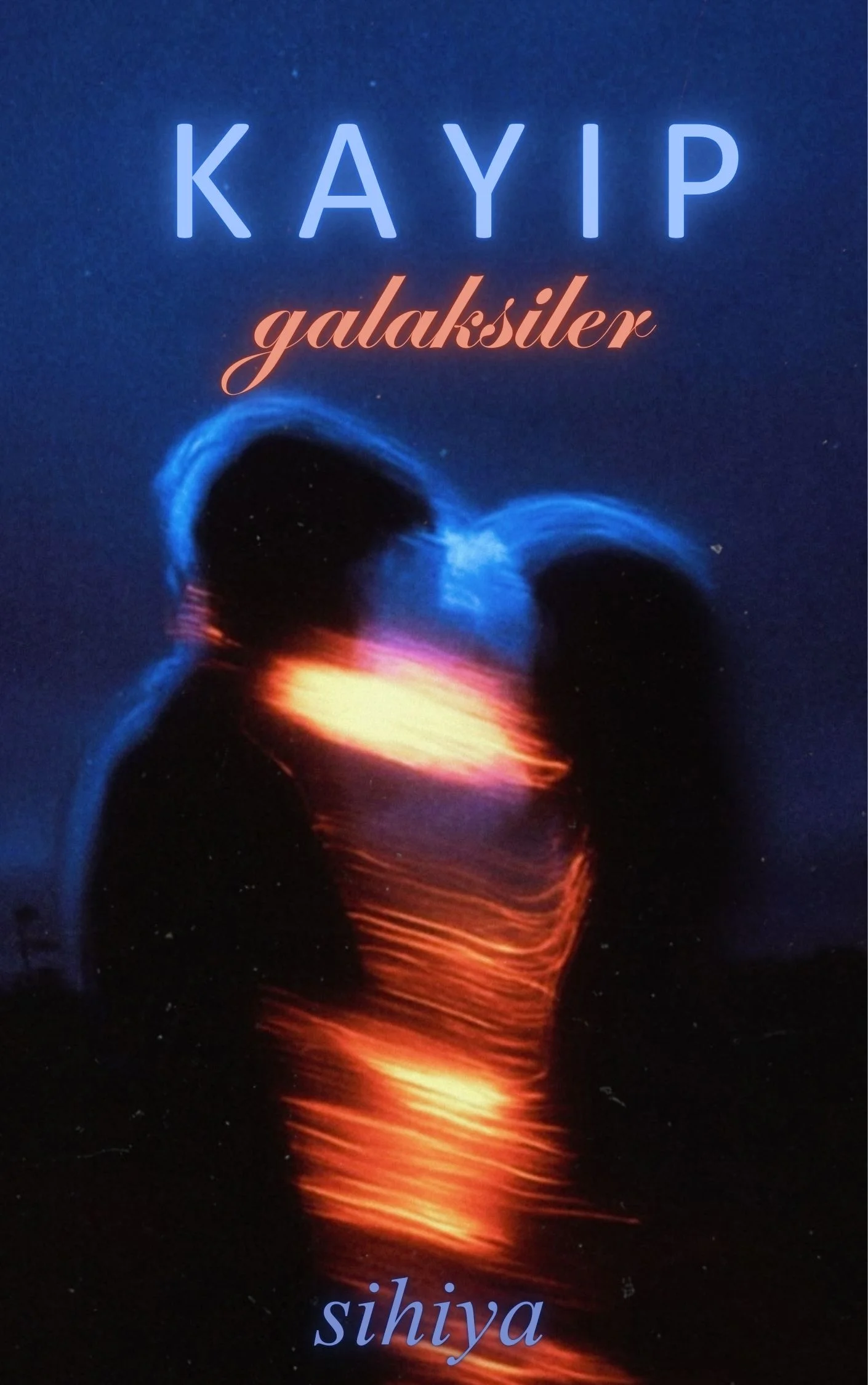 Kayıp Galaksiler — Sihiya ♪