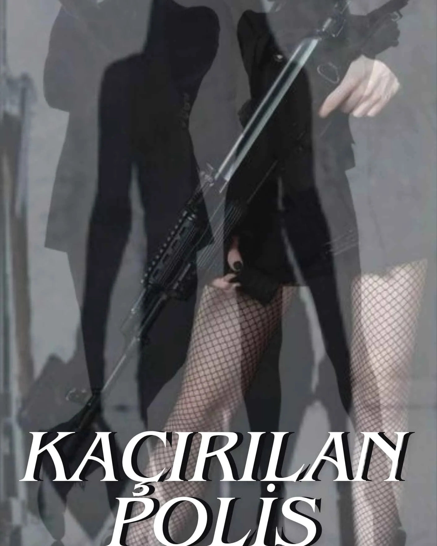 KAÇIRILAN POLİS — Elif Sıla