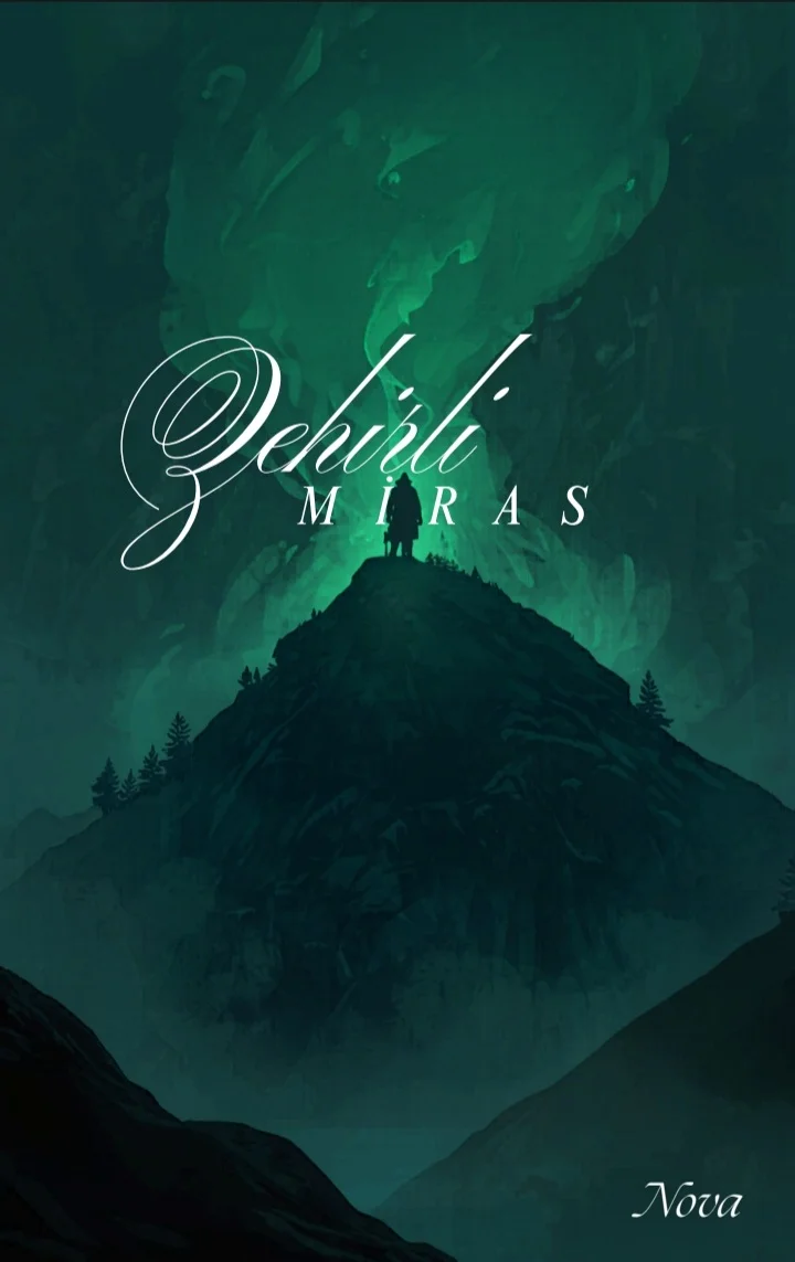 Zehirli Miras — Nova 🖋