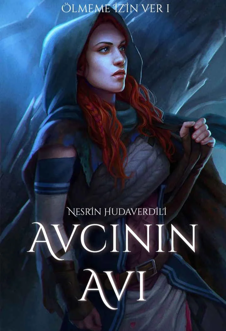 Avcının avı [Ölmeme izin ver serisi 1.kitap] kitap kapağı