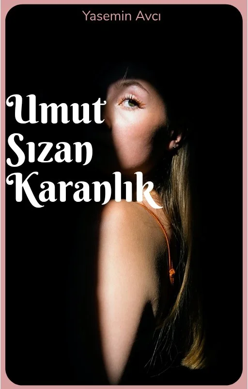 Umut Sızan Karanlık — Yasemin Avci