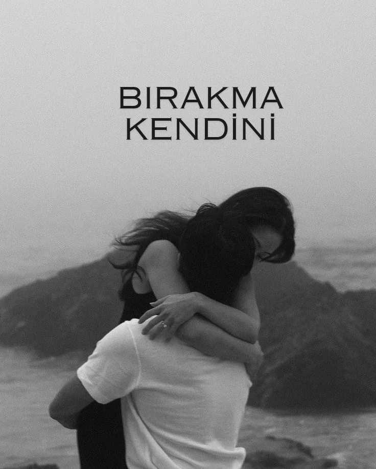 BIRAKMA KENDİNİ/Yarı text — Busra 🦢