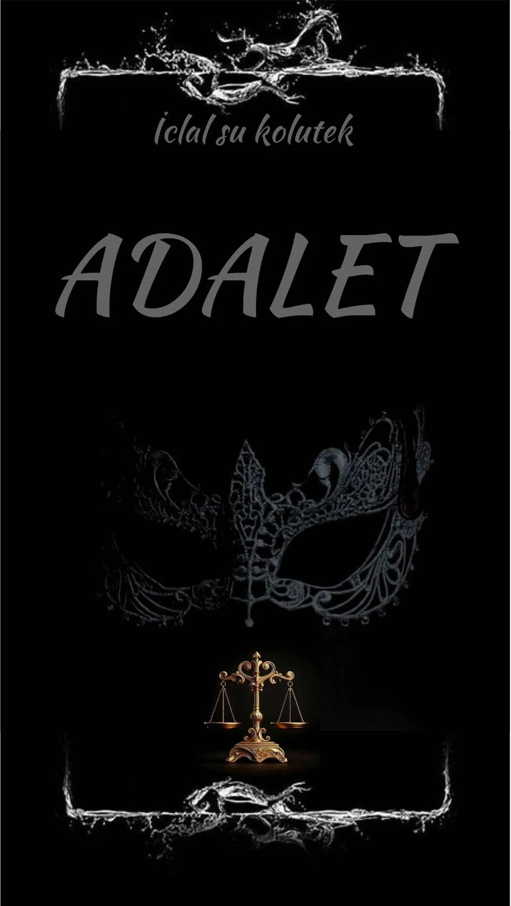 ADALET — İclal su Kolutek