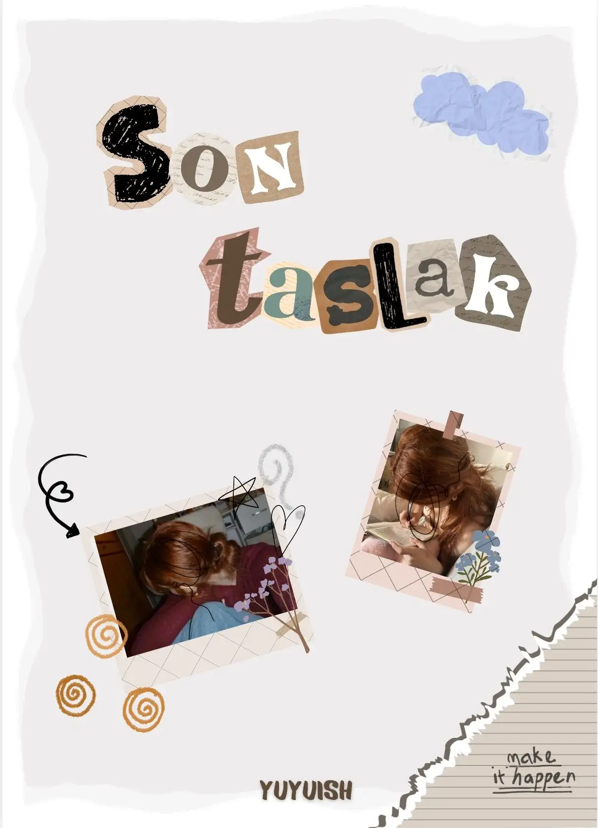 Son Taslak — yuyu ☆