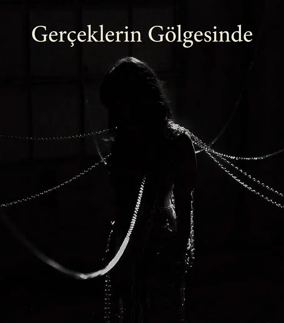 Gerçeklerin Gölgesinde — Ateş A