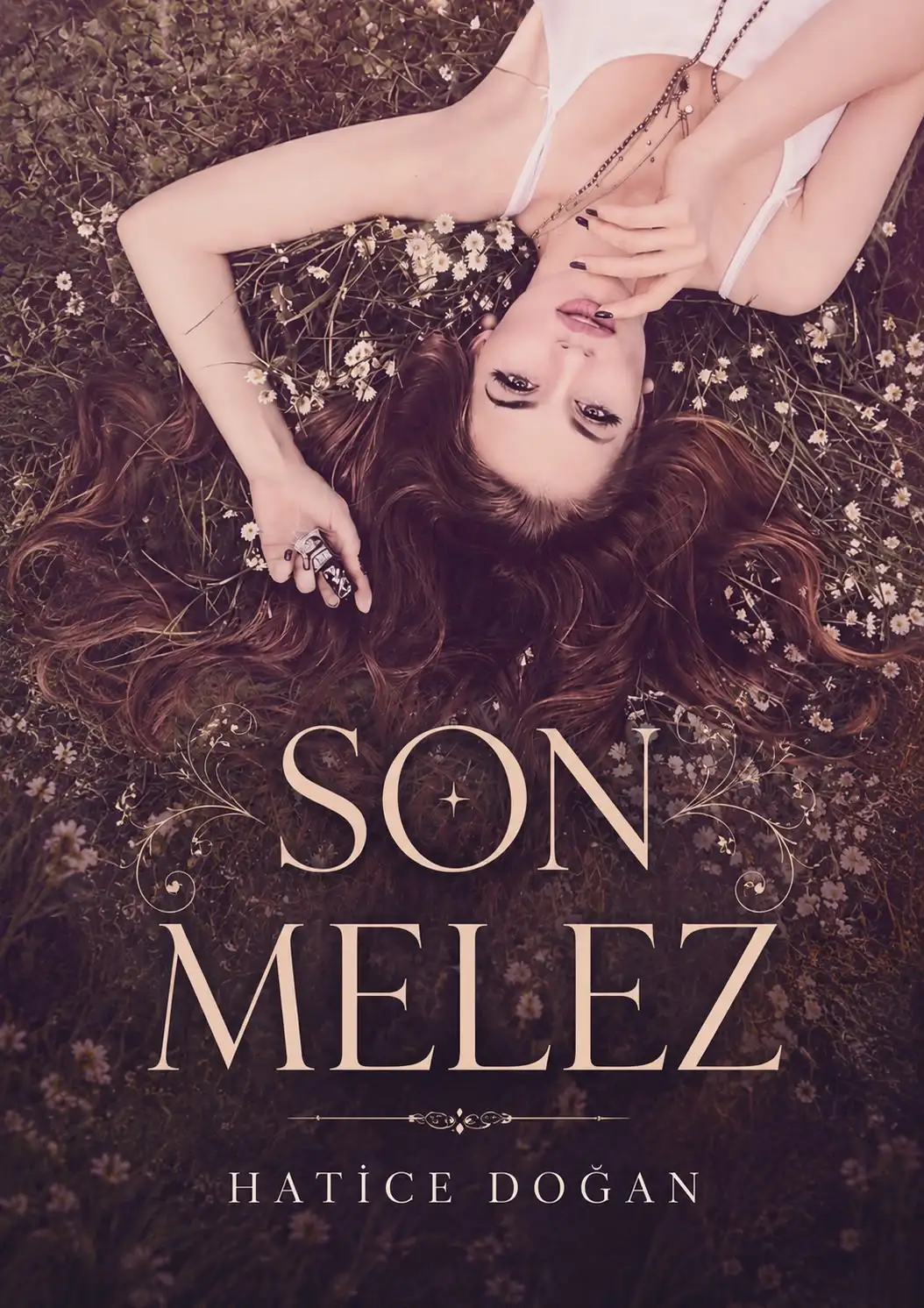 SON MELEZ — Hatice Doğan