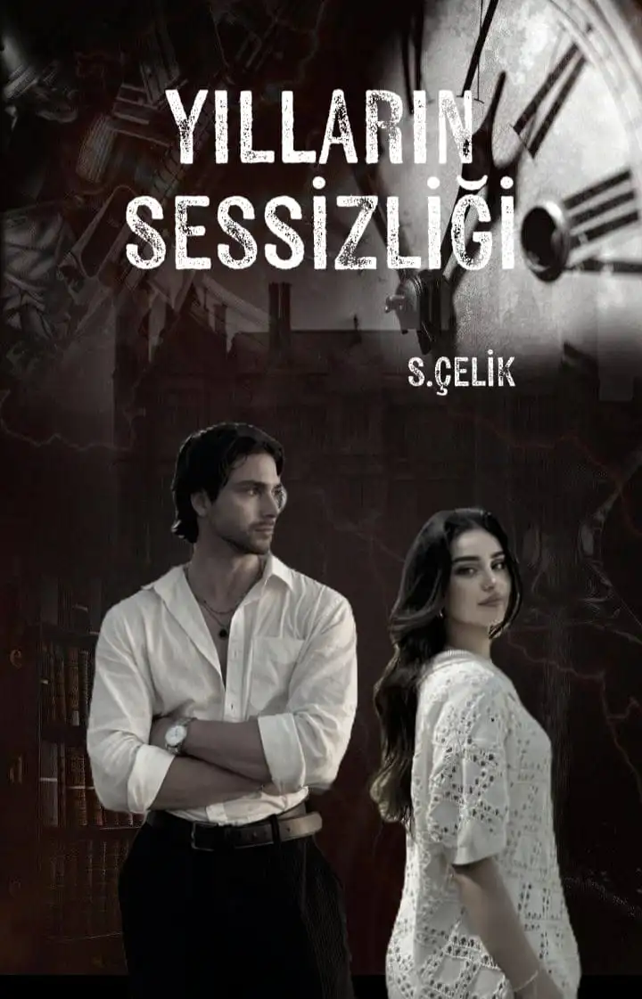 YILLARIN SESSİZLİĞİ — S Çelik